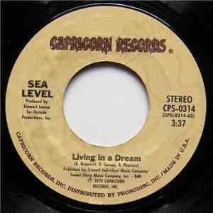 Sea Level - Living In A Dream