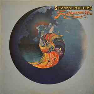 Shawn Phillips - Furthermore...