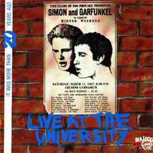 Simon & Garfunkel - Live At The University