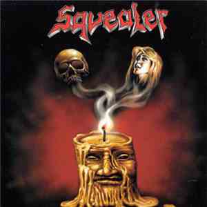 Squealer  - The Prophecy