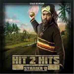 Straïka D - Hit 2 Hits Volume 1