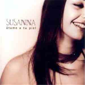 Susanna - Átame A Tu Piel