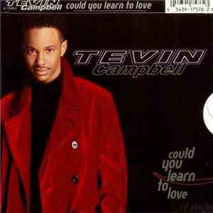 Tevin Campbell - Could You Learn To Love