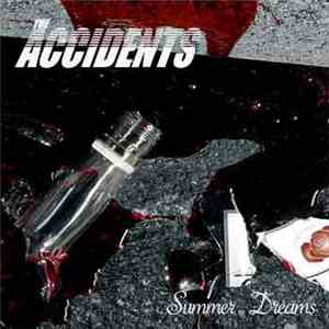 The Accidents - Summer Dreams