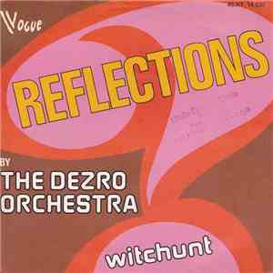 The Dezro Orchestra - Reflections / Witchunt