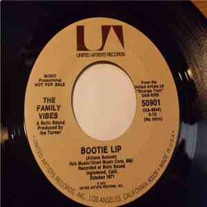 The Family Vibes - Bootie Lip / Soppin' Molasses