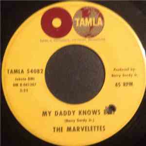 The Marvelettes - My Daddy Knows Best / Tie A String Around Your Finger