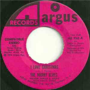 The Merry Elves - I Love Christmas / Rock And Roll Round The Christmas Tree
