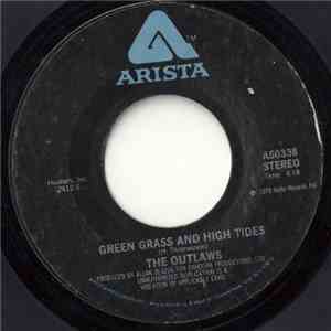 The Outlaws - Green Grass And High Tides