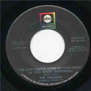 The Persians - The Sun's Gotta Shine In Your Heart / I Only Have Eyes For You