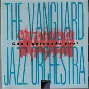 The Vanguard Jazz Orchestra - Can I Persuade You?