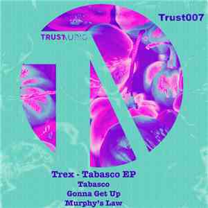 Trex - Tabasco EP
