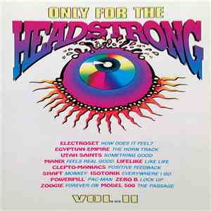 Various - Only For The Headstrong Vol. II