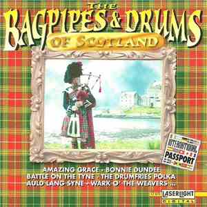 Various - The Bagpipes & Drums Of Scotland