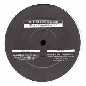 Word Of Mouth  / Tristan & Si Wild - Fresh Perspective EP
