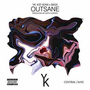 YK: KiD SEAN x BASA - Outsane