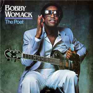 Bobby Womack - The Poet