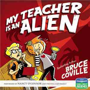 Bruce Coville - My Teacher Is An Alien