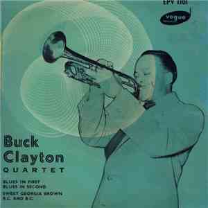 Buck Clayton - Buck Clayton Quartet