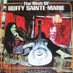 Buffy Sainte-Marie - The Best Of Buffy Sainte-Marie