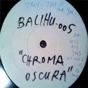 Chroma Oscura - Glow Worms / Soft Crystal