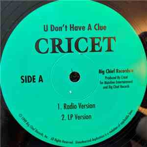 Cricet - U Don´t Have A Clue
