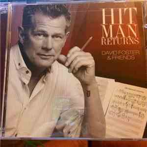 David Foster - Hit Man Returns (David Foster & Friends)