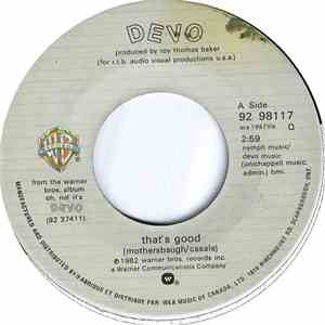 Devo - That's Good / What I Must Do