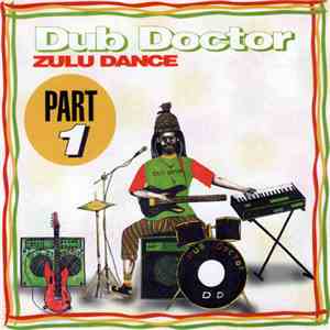 Dub Doctor - Zulu Dance