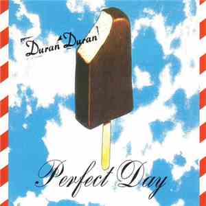 Duran Duran - Perfect Day