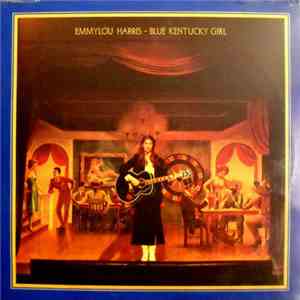 Emmylou Harris - Blue Kentucky Girl