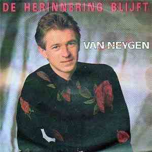 Erik Van Neygen - De Herinnering Blijft