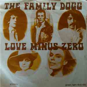 Family Dogg - Love Minus Zero
