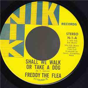 Freddy The Flea - Shall We Walk Or Take A Dog
