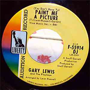 Gary Lewis And The Playboys - (You Don't Have To) Paint Me A Picture / Look ...