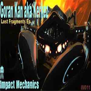 Goran Kan AKA Kerkez - Lost Fragments EP