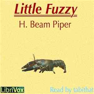 H. Beam Piper - Little Fuzzy