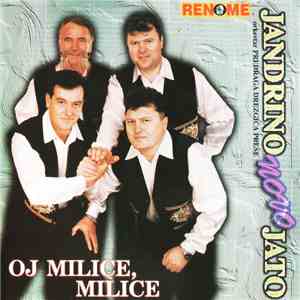 Jandrino Novo Jato, Orkestar Predraga Drezgića Preše - Oj Milice, Milice