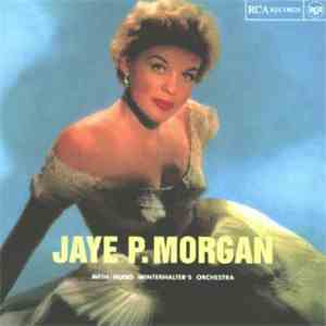 Jaye P. Morgan - Jaye P. Morgan With Hugo Winterhalter's Orchestra