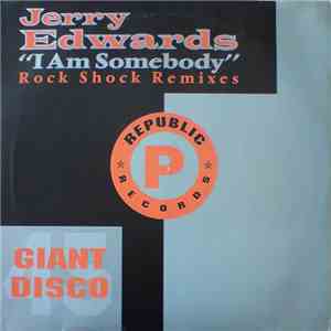 Jerry Edwards - I Am Somebody