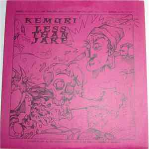 Kemuri / Less Than Jake - Less Than Jake / Kemuri