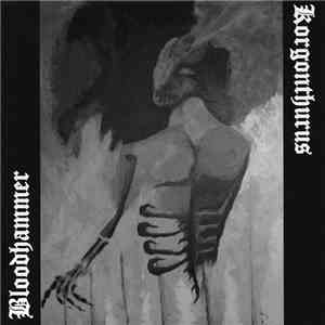 Korgonthurus / Bloodhammer - Korgonthurus / Bloodhammer