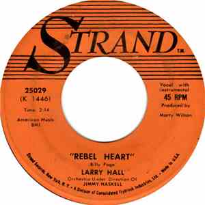 Larry Hall  - Rebel Heart / Sweet Lips