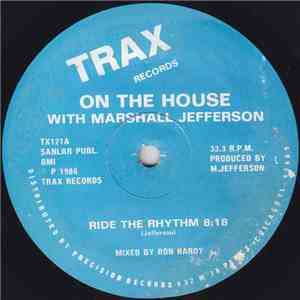 Marshall Jefferson - Ride The Rhythm (Remix)