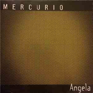 Mercurio  - Angela