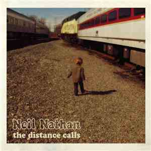 Neil Nathan - The Distance Calls