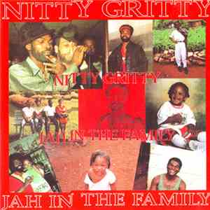 Nitty Gritty - Jah In The Family