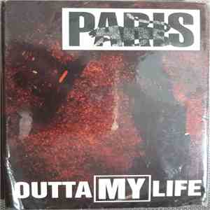Paris - Outta My Life