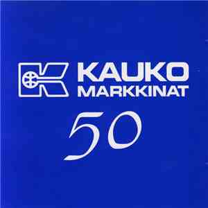 Pop&Jazz Konservatorion Big Band , Laulukvartetti Essi Grönberg, Merja Rantala, Hannu Lepola, Jussi Chydenius, Kauppakorkeakoulun Ylioppilaskunnan Laulajat - Kaukomarkkinat 50