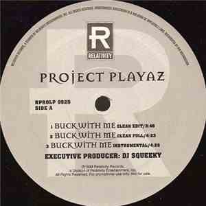 Project Playaz - Buck With Me / Bounce It / Run 'Em Over